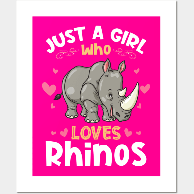 Just a Girl who Loves Rhinos Gift Wall Art by aneisha